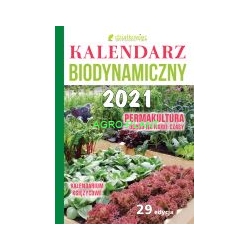 Kalendarz Biodynamiczny 2021